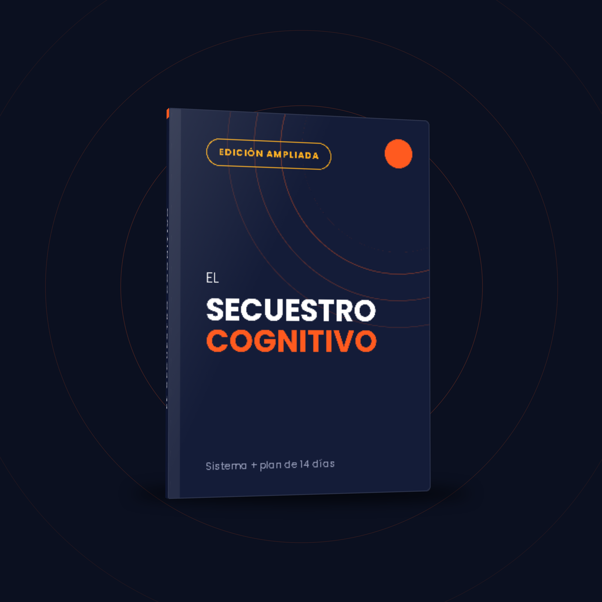 El Secuestro Cognitivo, edición ampliada (libro principal)